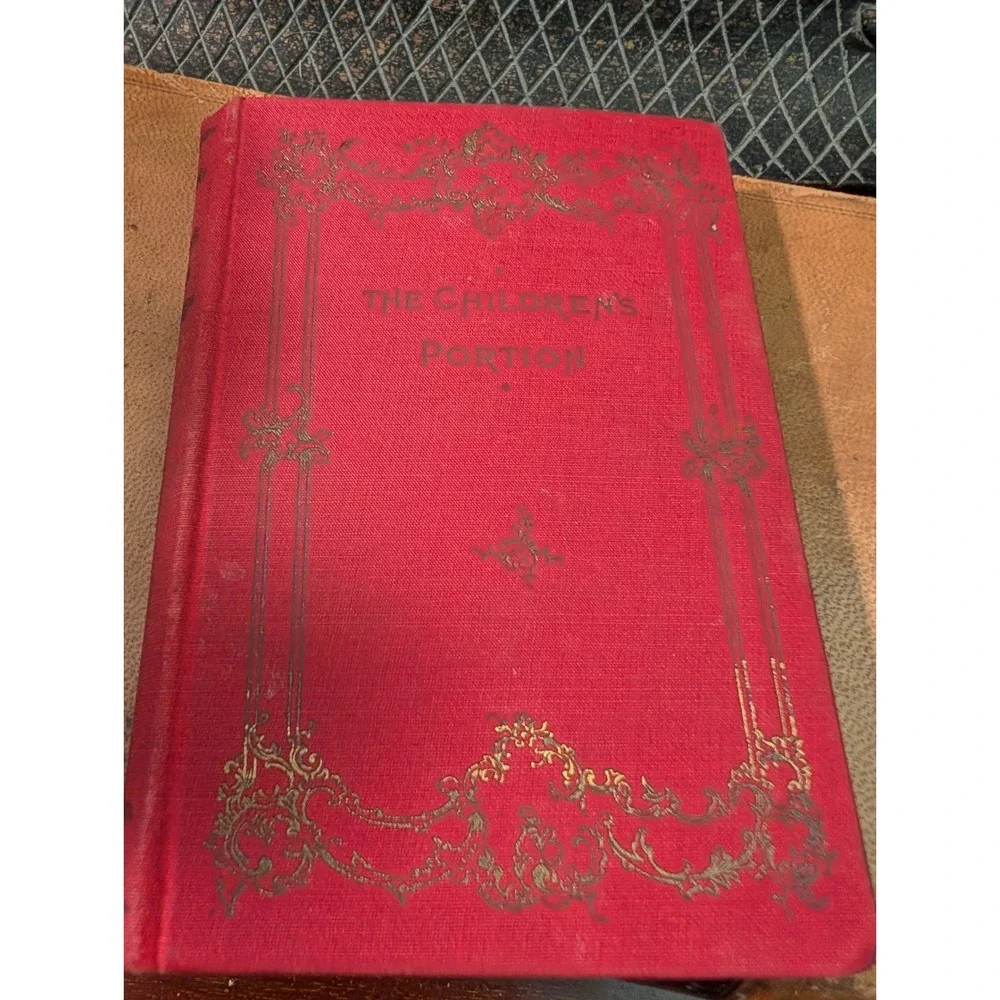 Antique 1895 The Children's Portion Louis Klopsch Red Gilt